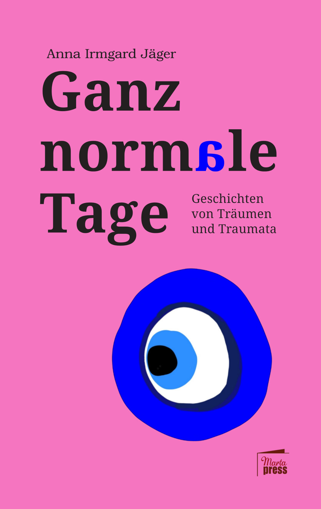 Ganz normale Tage. Geschichten von Träumen und Traumata