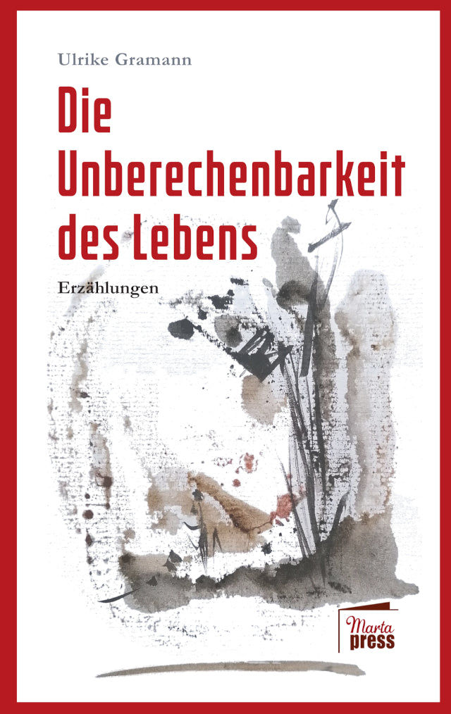 Die Unberechenbarkeit des Lebens