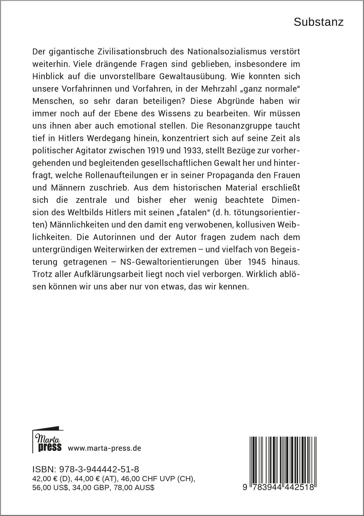 Fatale Männlichkeiten - Kollusive Weiblichkeiten. Zur Furorwelt des Münchner Hitler. Folgen über Generationen