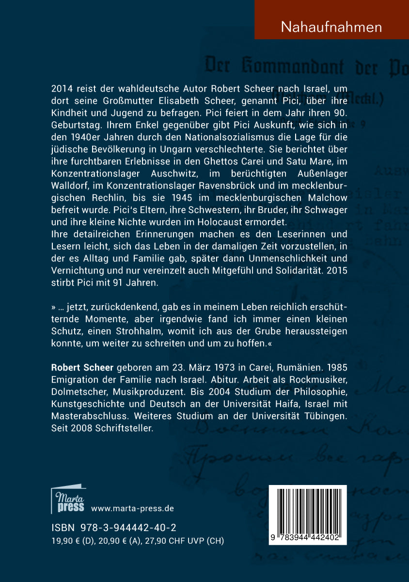 Pici. Erinnerungen an die Ghettos Carei und Satu Mare und die Konzentrationslager Auschwitz, Walldorf und Ravensbrück
