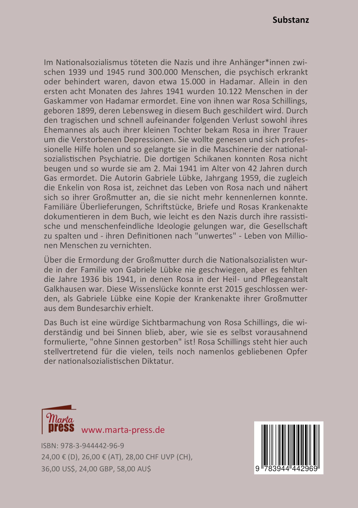 Ich bin ohne Sinnen gestorben. Leben und Leid der Rosa Schillings