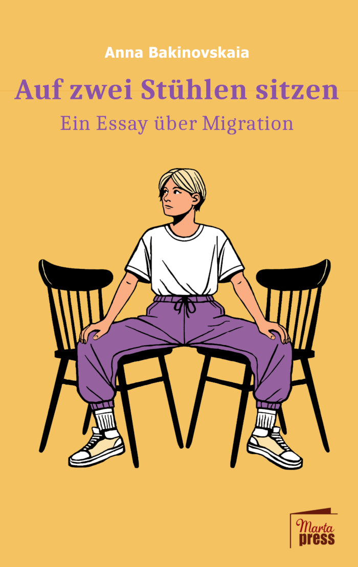 Auf zwei Stühlen sitzen. Ein Essay über Migration